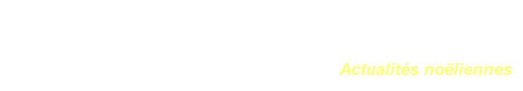 Société des Sciences Historiques et Naturelles de l’Yonne Actualités noëliennes